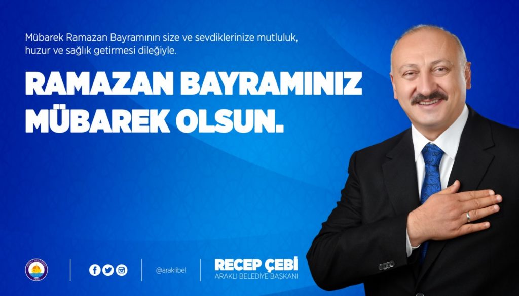 Belediye Başkanı Recep Çebi’den Ramazan Bayramı Mesajı